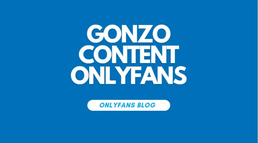 Gonzo Secrets For Sizzling Onlyfans Success - The 🐰 Agency